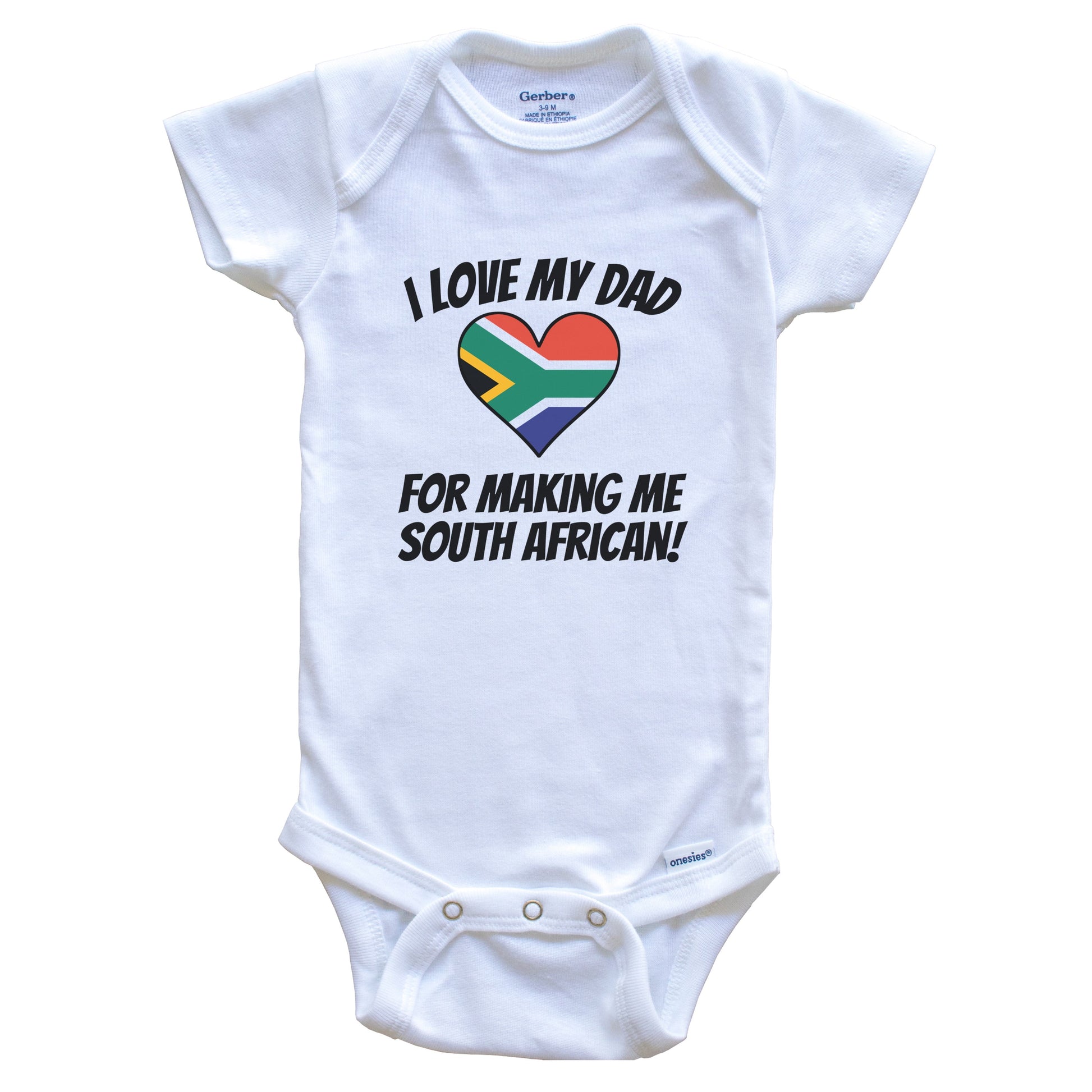 I Love My Dad For Making Me South African Funny South Africa Baby Bodysuit