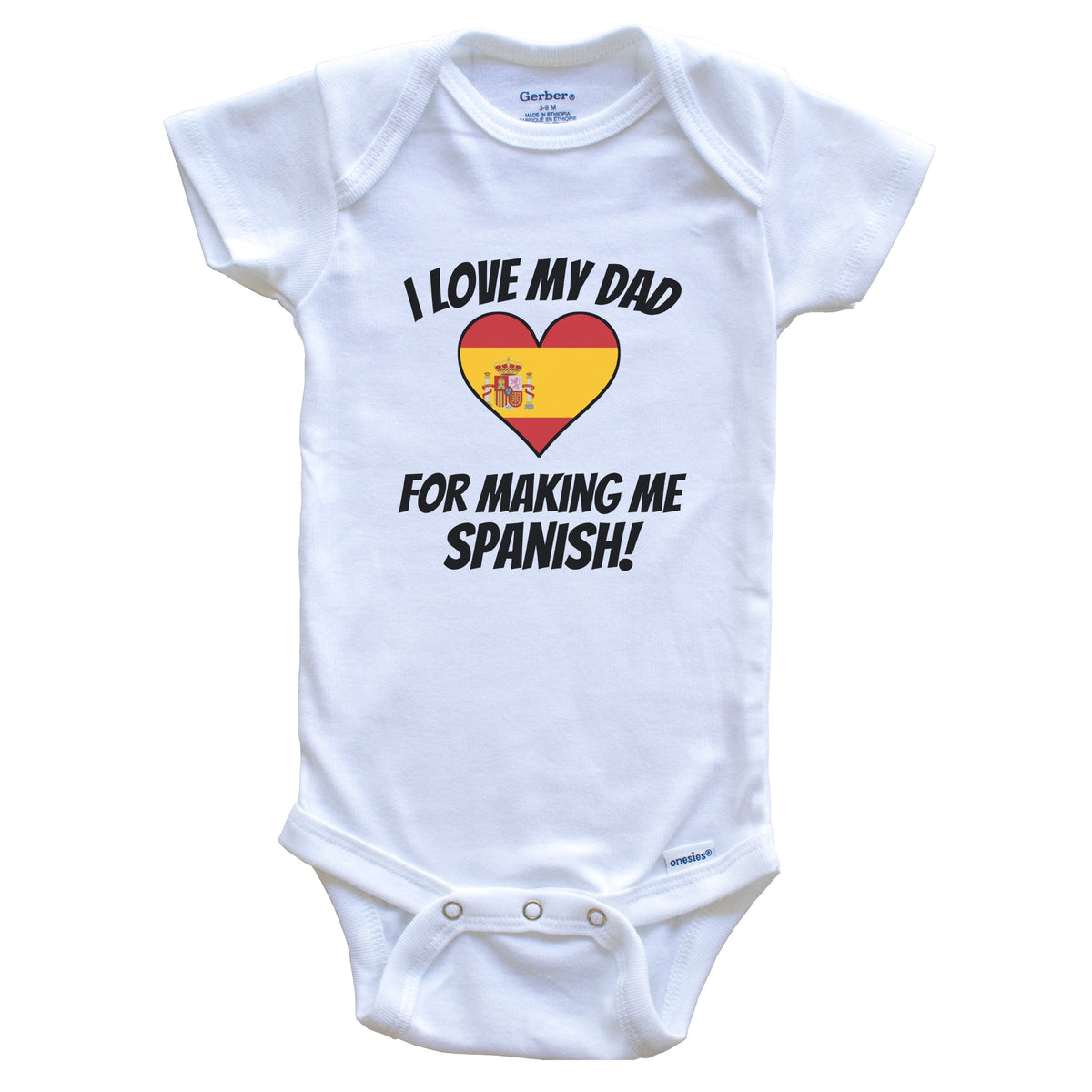 I Love My Dad For Making Me Spanish Funny Spain Baby Bodysuit
