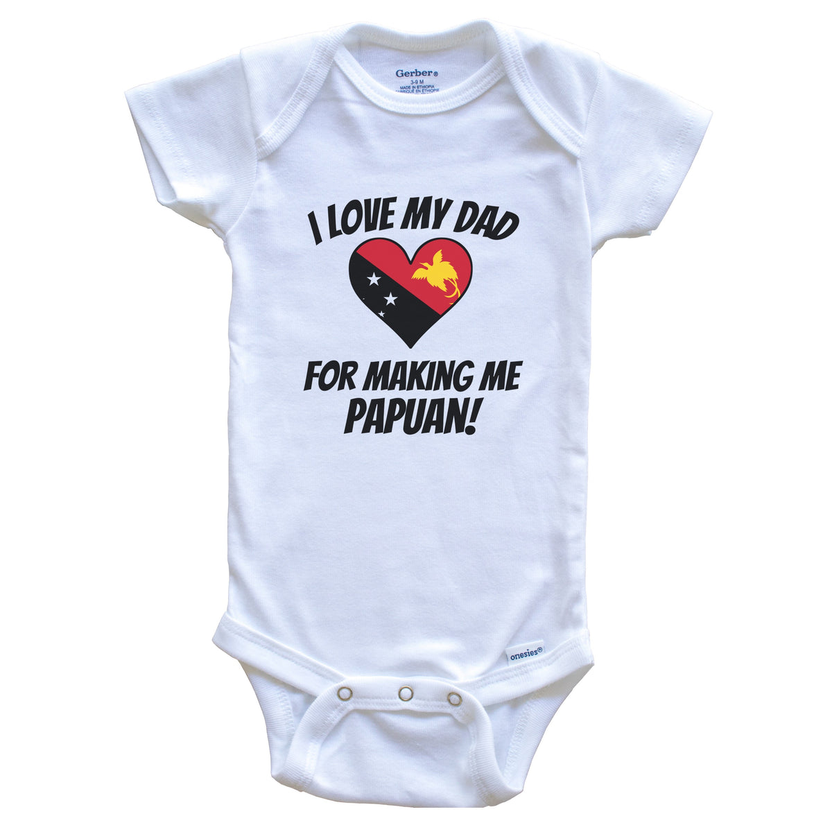 I Love My Dad For Making Me Papuan Funny Papua New Guinea Baby Bodysuit