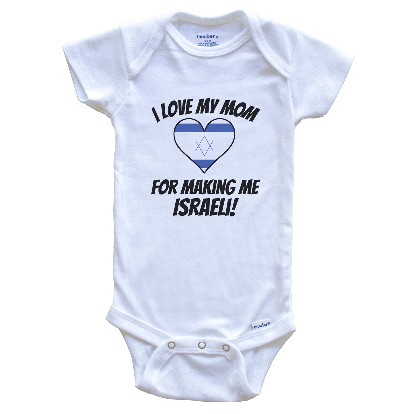 I Love My Mom For Making Me Israeli Funny Israel Baby Bodysuit