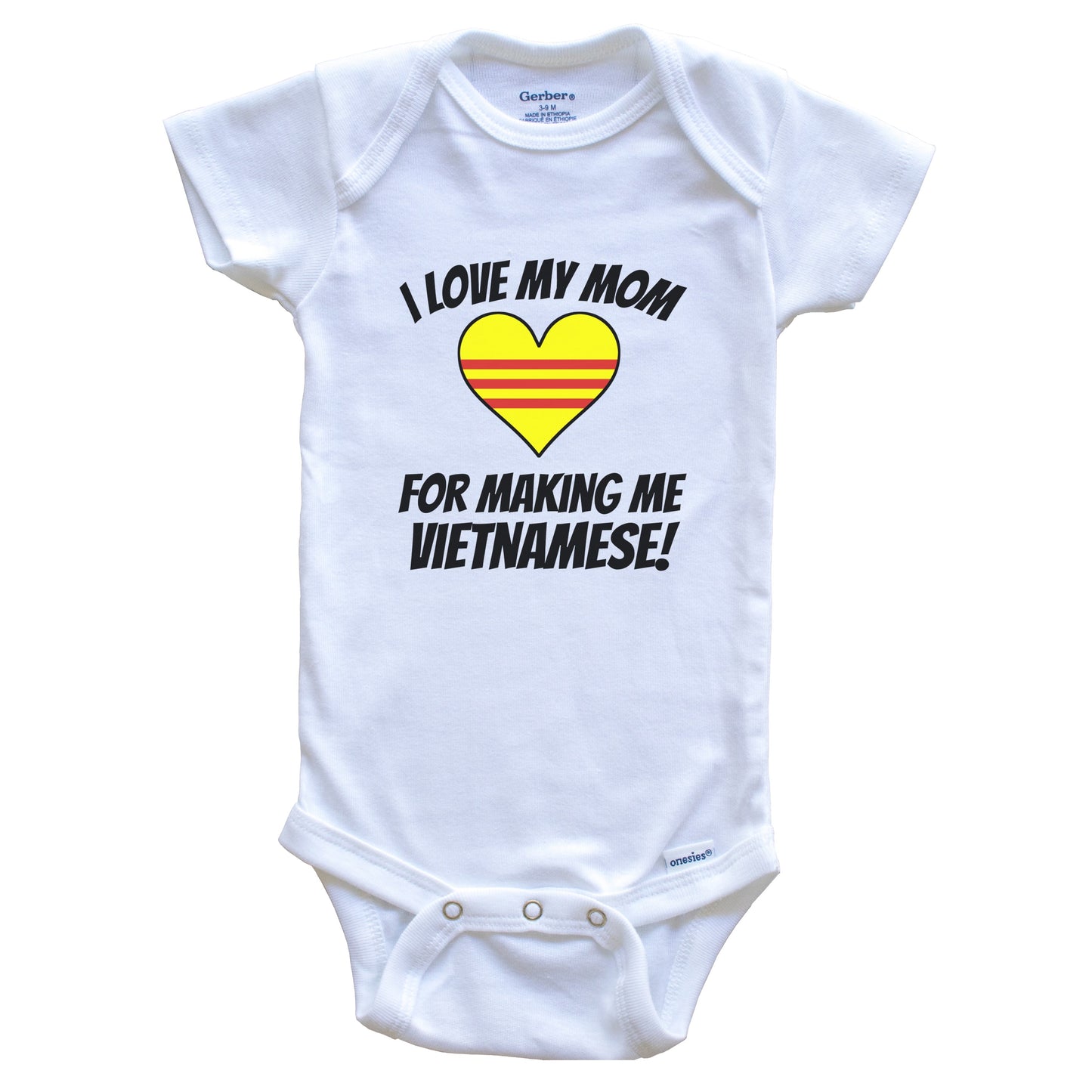 I Love My Mom For Making Me Vietnamese Funny Vietnam Baby Bodysuit