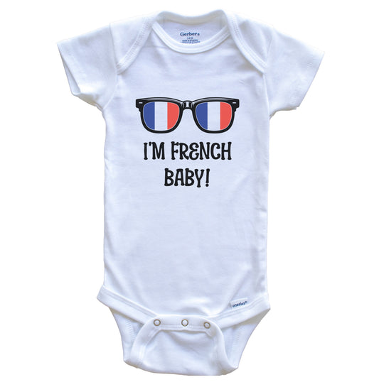 I'm French Baby French Flag Sunglasses France Funny Baby Bodysuit