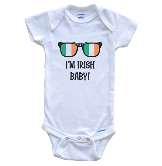 I'm Irish Baby Irish Flag Sunglasses Ireland Funny Baby Bodysuit