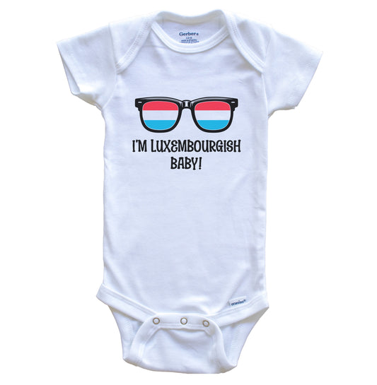 I'm Luxembourgish Baby Flag Sunglasses Luxembourg Funny Baby Bodysuit