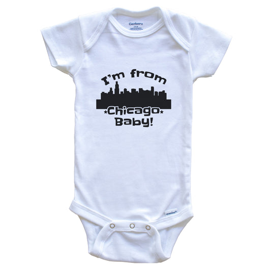 I'm From Chicago Baby Funny Chicago Illinois Skyline Baby Bodysuit
