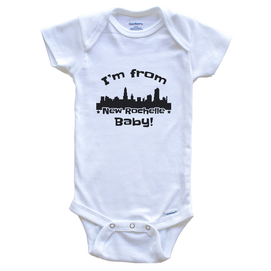 I'm From New Rochelle Baby Funny New Rochelle New York Skyline Baby Bodysuit