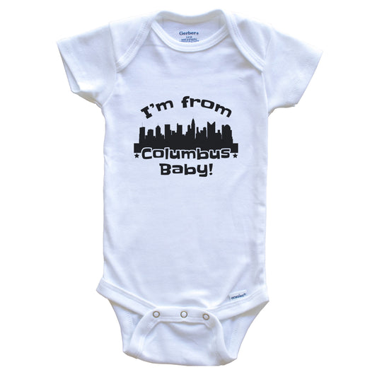 I'm From Columbus Baby Funny Columbus Ohio Skyline Baby Bodysuit