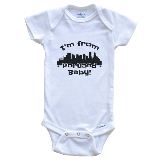 I'm From Portland Baby Funny Portland Oregon Skyline Baby Bodysuit