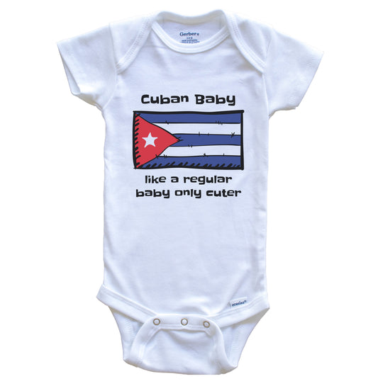 Cuban Baby Like A Regular Baby Only Cuter Funny Cuba Flag Baby Bodysuit
