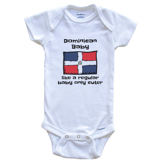 Dominican Baby Like A Regular Baby Only Cuter Funny Dominican Republic Flag Baby Bodysuit