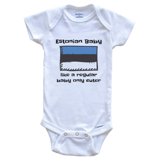 Estonian Baby Like A Regular Baby Only Cuter Funny Estonia Flag Baby Bodysuit