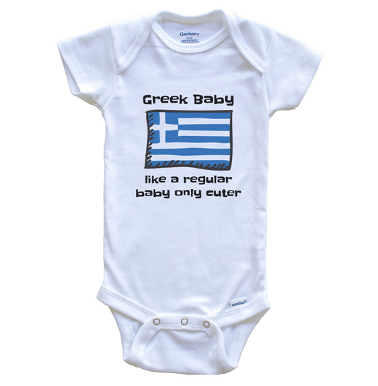 Greek Baby Like A Regular Baby Only Cuter Funny Greece Flag Baby Bodysuit