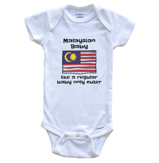 Malaysian Baby Like A Regular Baby Only Cuter Funny Malaysia Flag Baby Bodysuit