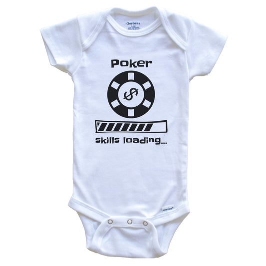 Poker Skills Loading Funny Poker Player Baby Bodysuit