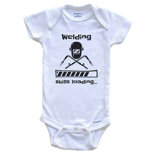 Welding Skills Loading Funny Welder Baby Bodysuit