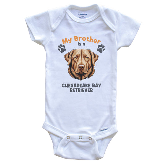 My Brother Is A Chesapeake Bay Retriever Cute Dog Breed Baby Bodysuit