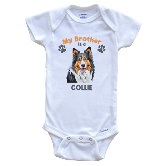 My Brother Is A Collie Cute Dog Breed Baby Bodysuit