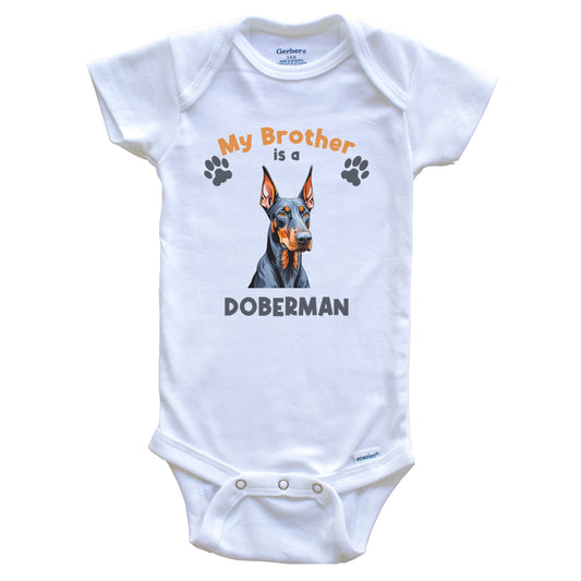 My Brother Is A Doberman Cute Dog Breed Baby Bodysuit