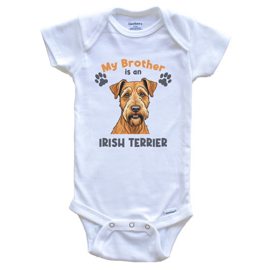 My Brother Is An Irish Terrier Cute Dog Breed Baby Bodysuit