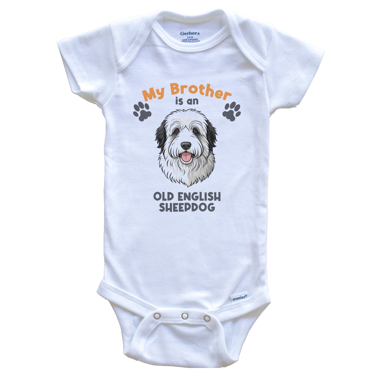 My Brother Is An Old English Sheepdog Cute Dog Breed Baby Bodysuit