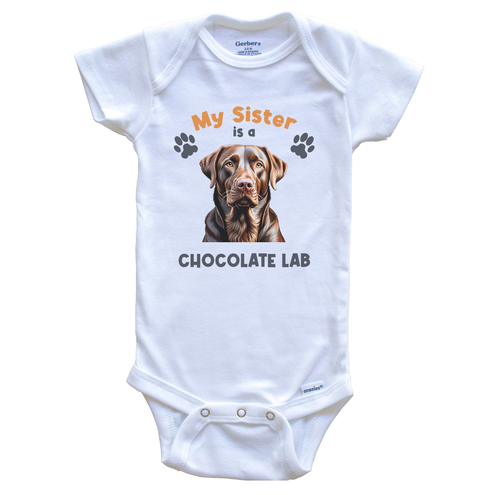 My Sister Is A Chocolate Lab Cute Dog Breed Baby Bodysuit