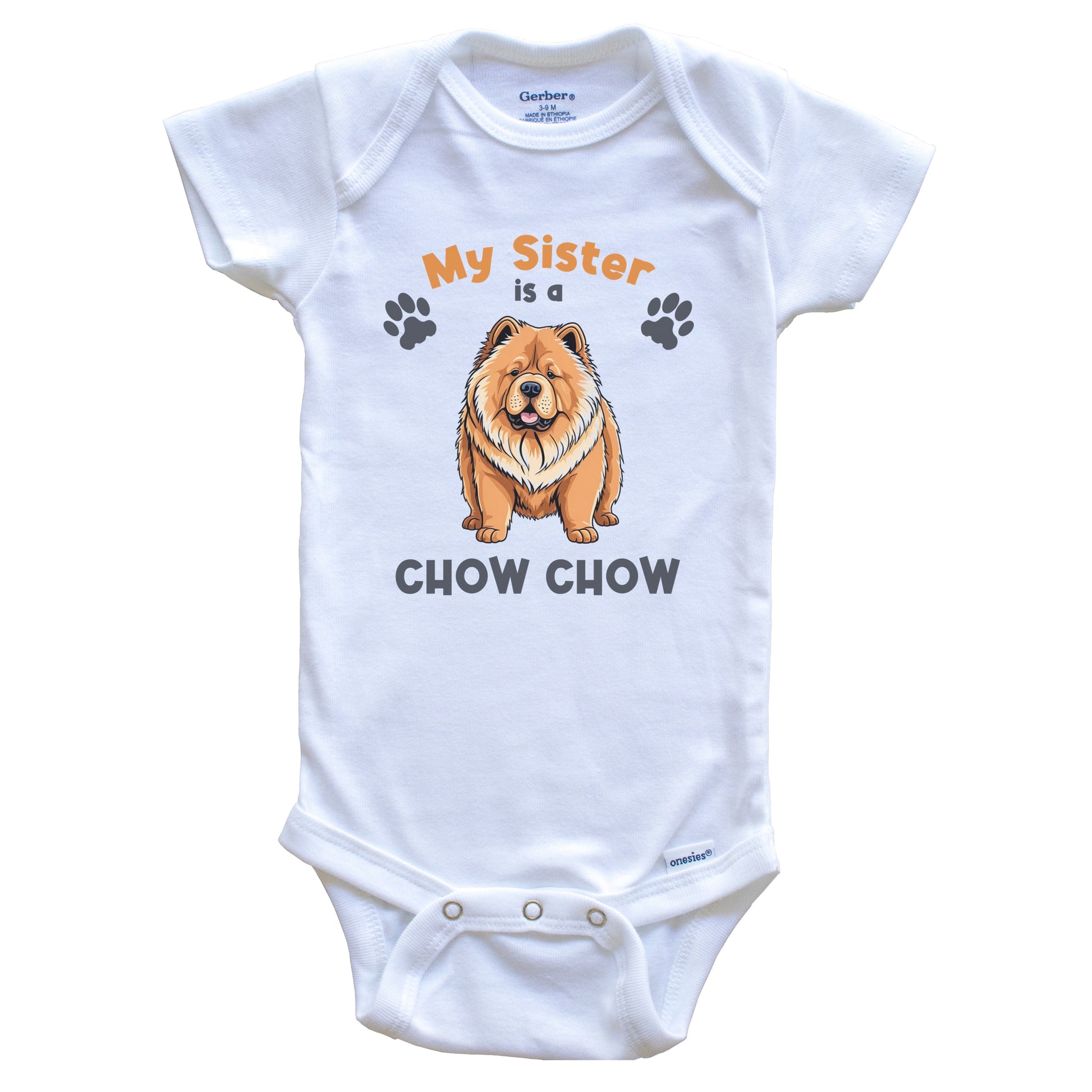 My Sister Is A Chow Chow Cute Dog Breed Baby Bodysuit
