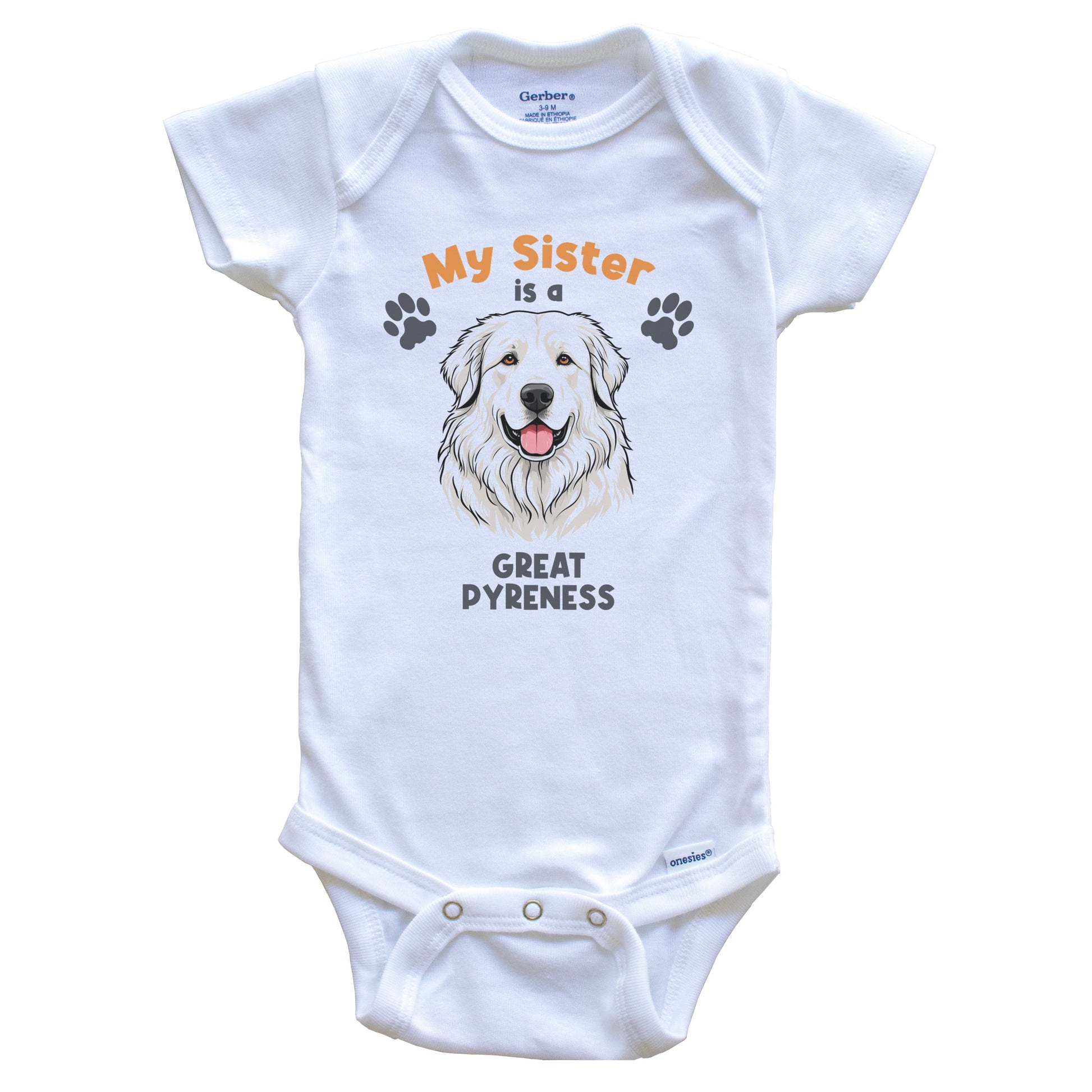 My Sister Is A Great Pyrenees Cute Dog Breed Baby Bodysuit