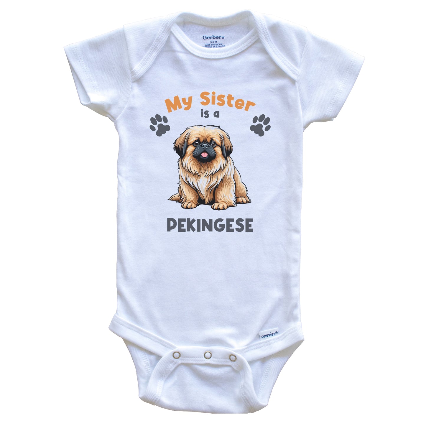 My Sister Is A Pekingese Cute Dog Breed Baby Bodysuit