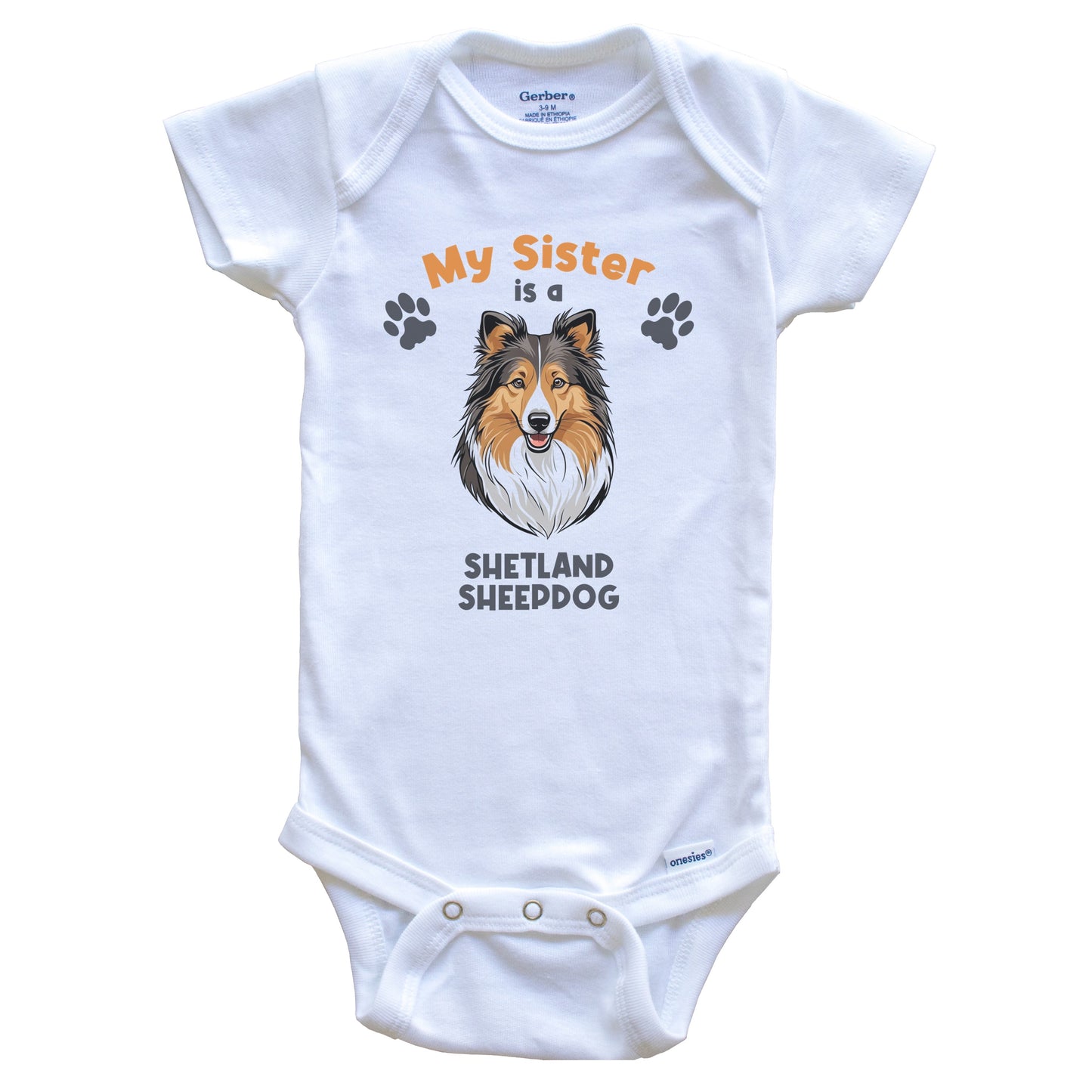 My Sister Is A Shetland Sheepdog Cute Dog Breed Baby Bodysuit