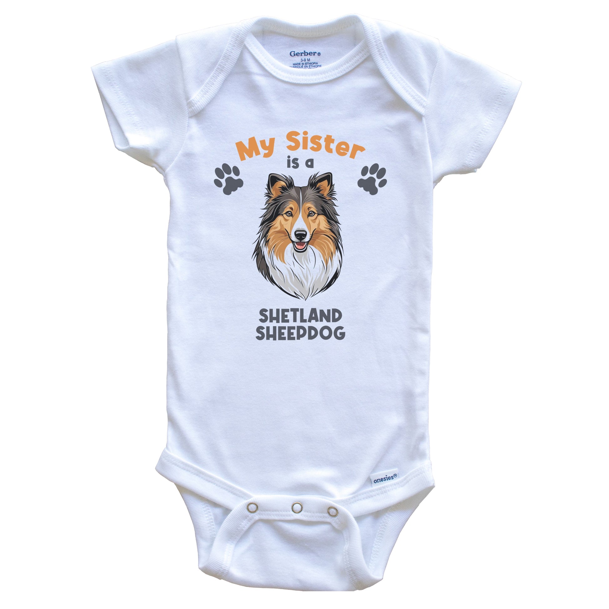 My Sister Is A Shetland Sheepdog Cute Dog Breed Baby Bodysuit