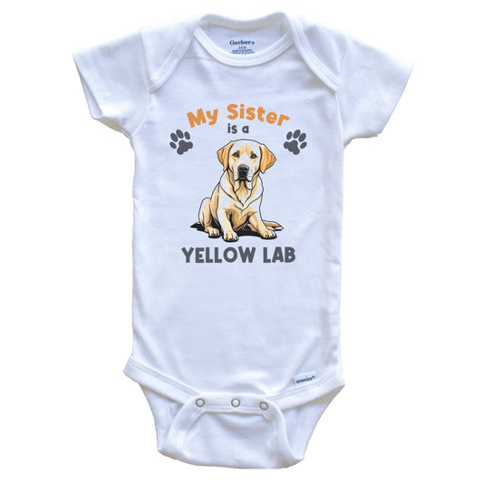My Sister Is A Yellow Lab Cute Dog Breed Baby Bodysuit