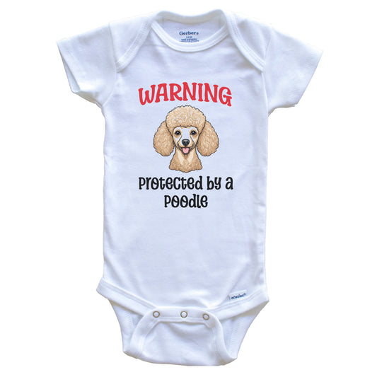 Warning Protected By A Poodle Funny Dog Breed Baby Bodysuit