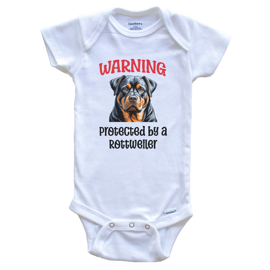 Warning Protected By A Rottweiler Funny Dog Breed Baby Bodysuit