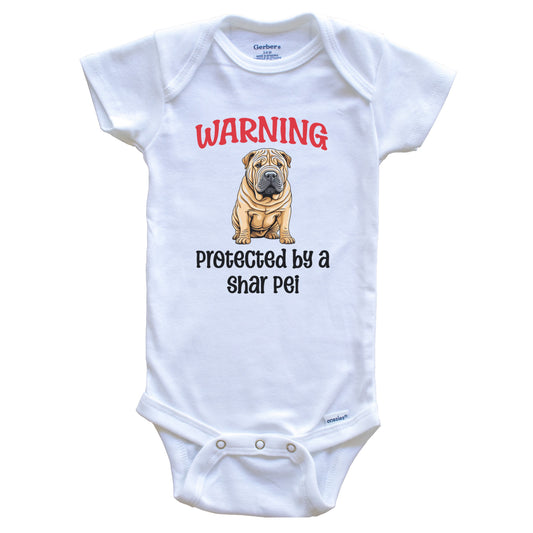 Warning Protected By A Shar Pei Funny Dog Breed Baby Bodysuit
