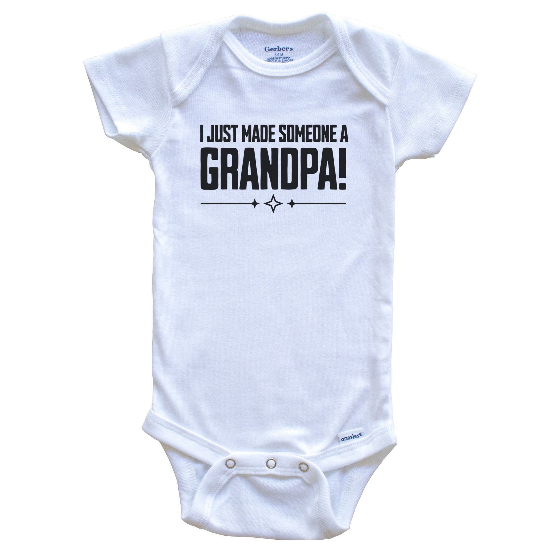 I Just Made Someone A Grandpa First Grandchild Baby Bodysuit