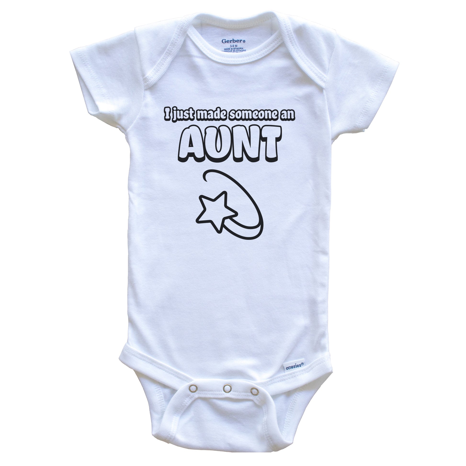 I Just Made Someone An Aunt First Time Aunt Niece Nephew Baby Bodysuit