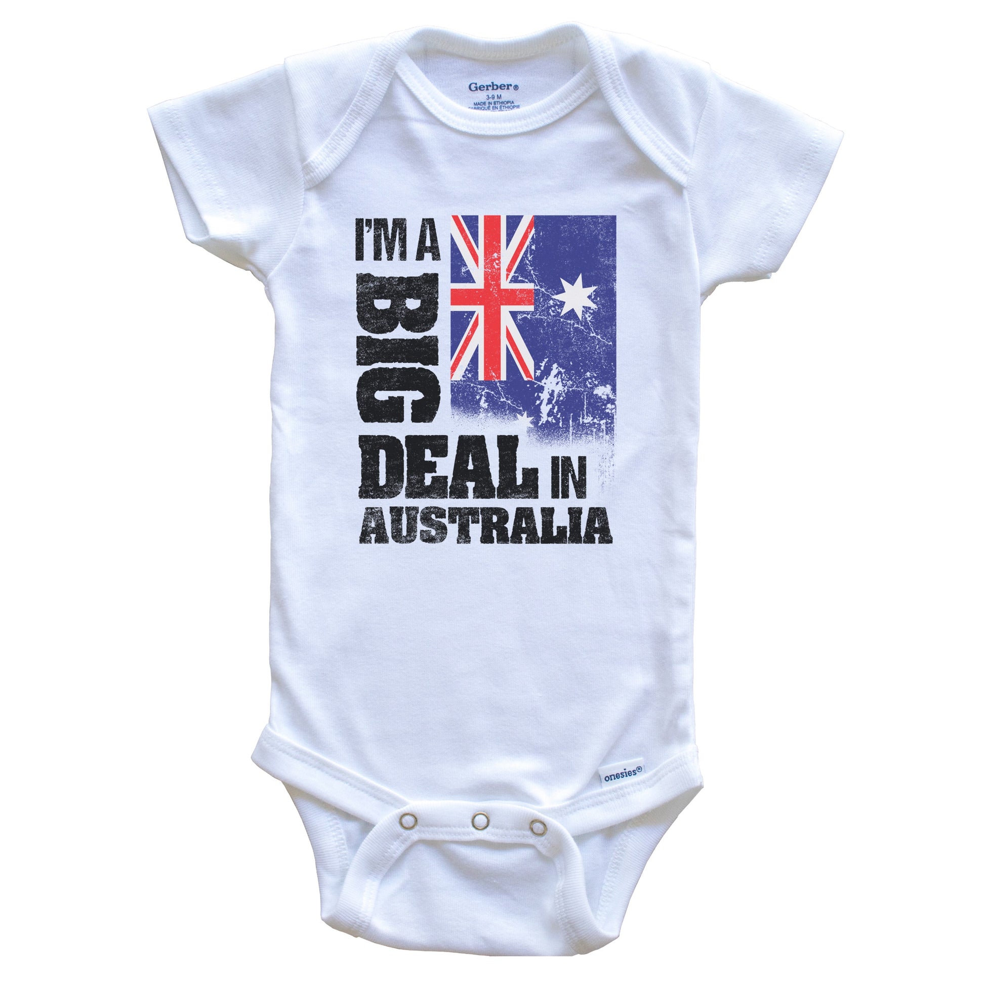 I'm A Big Deal In Australia Funny Australian Flag Baby Bodysuit