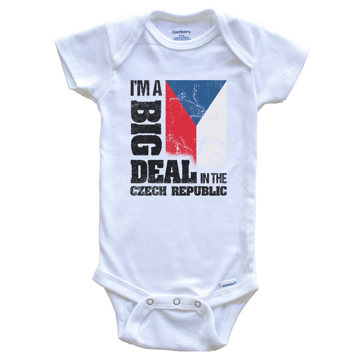 I'm A Big Deal In the Czech Republic Funny Czech Flag Baby Bodysuit
