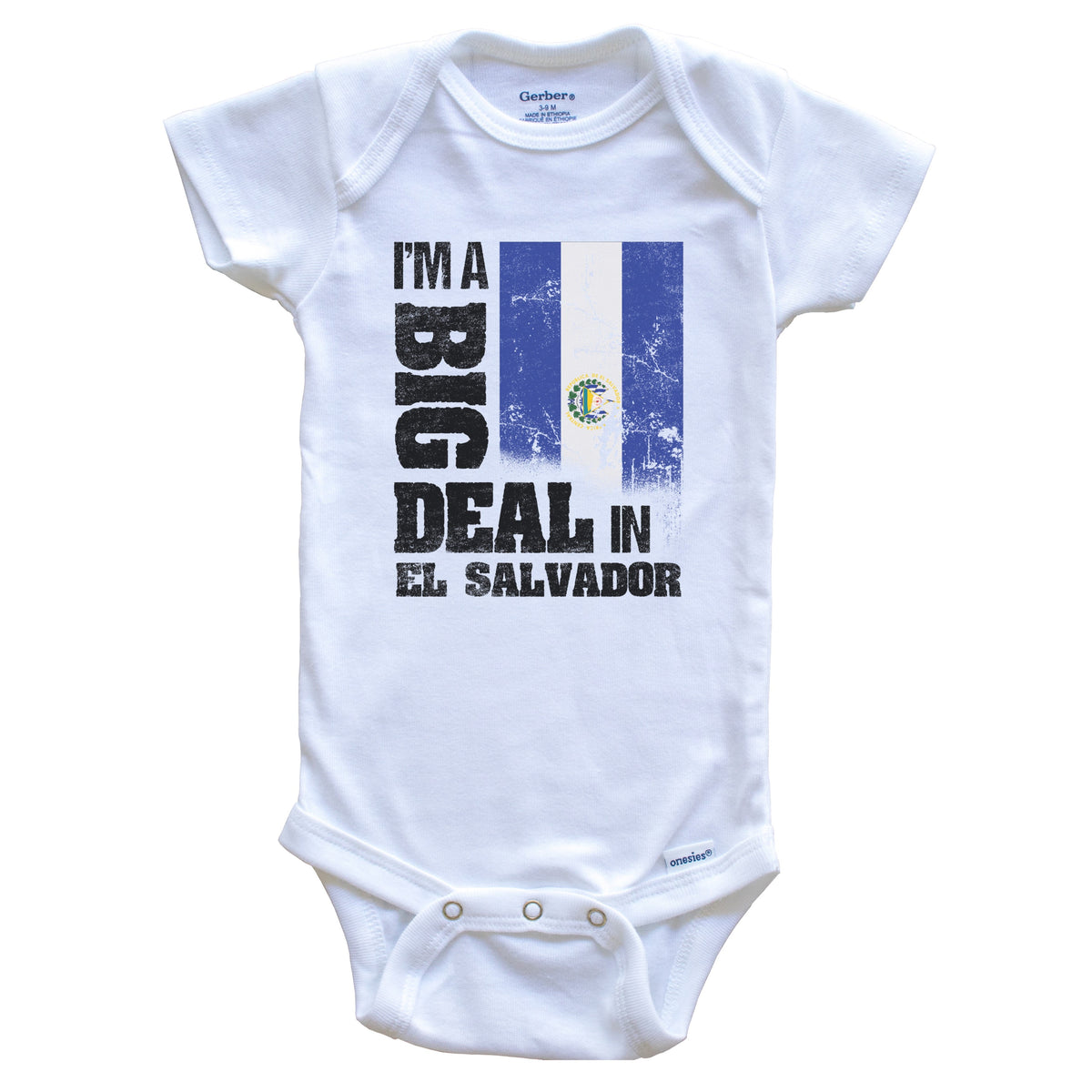 I'm A Big Deal In El Salvador Funny Salvadorian Flag Baby Bodysuit