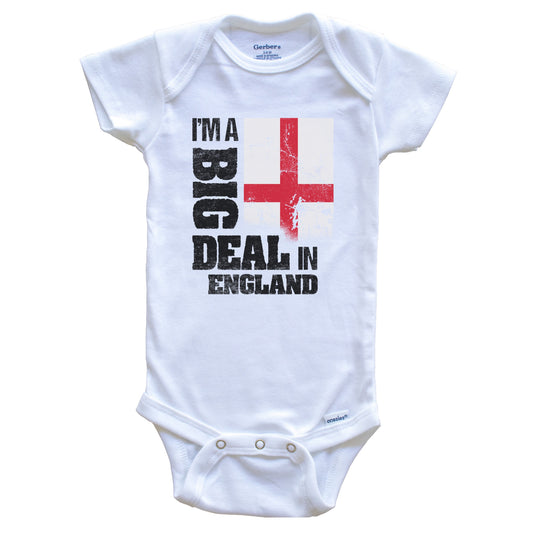 I'm A Big Deal In England Funny English Flag Baby Bodysuit