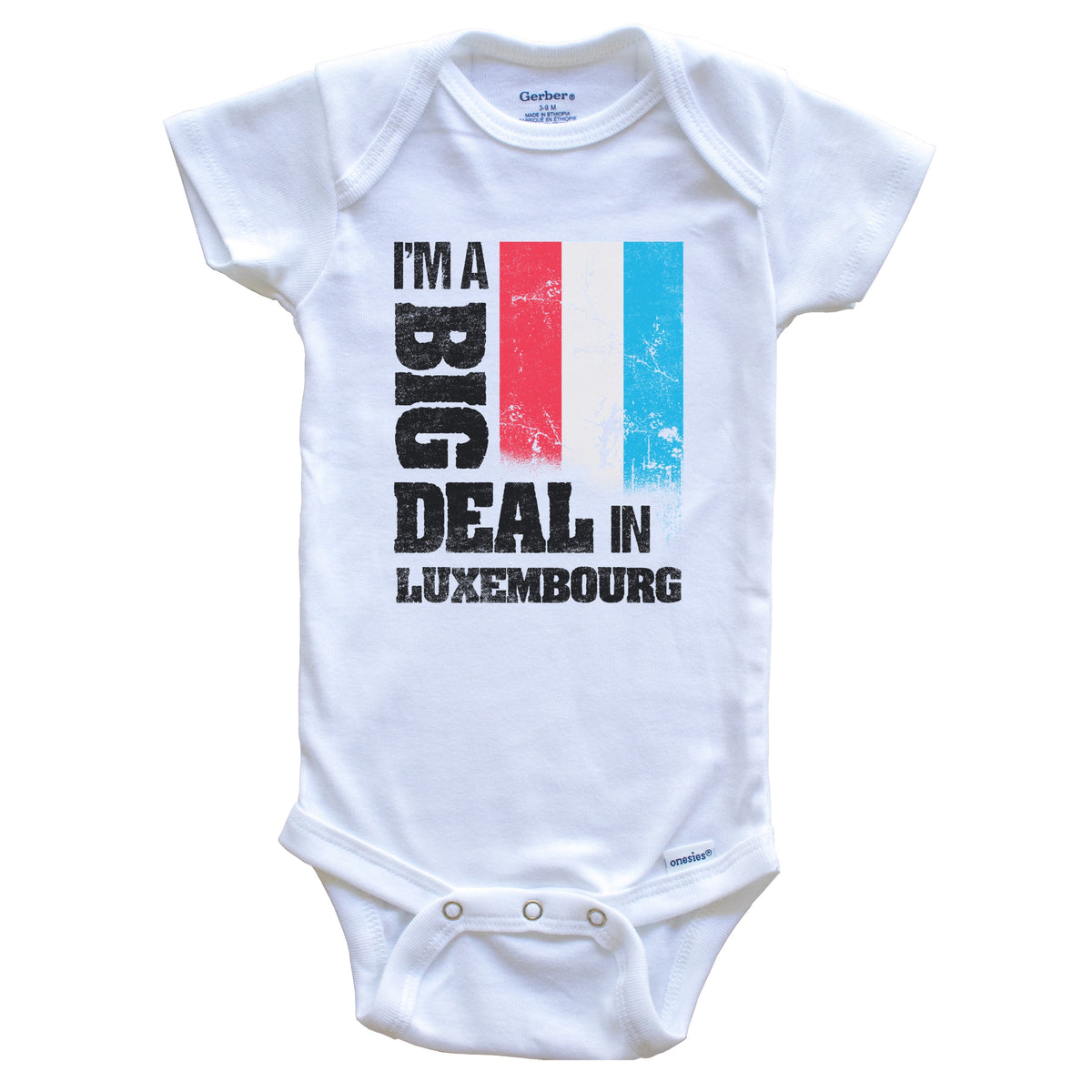 I'm A Big Deal In Luxembourg Funny Luxembourgish Flag Baby Bodysuit