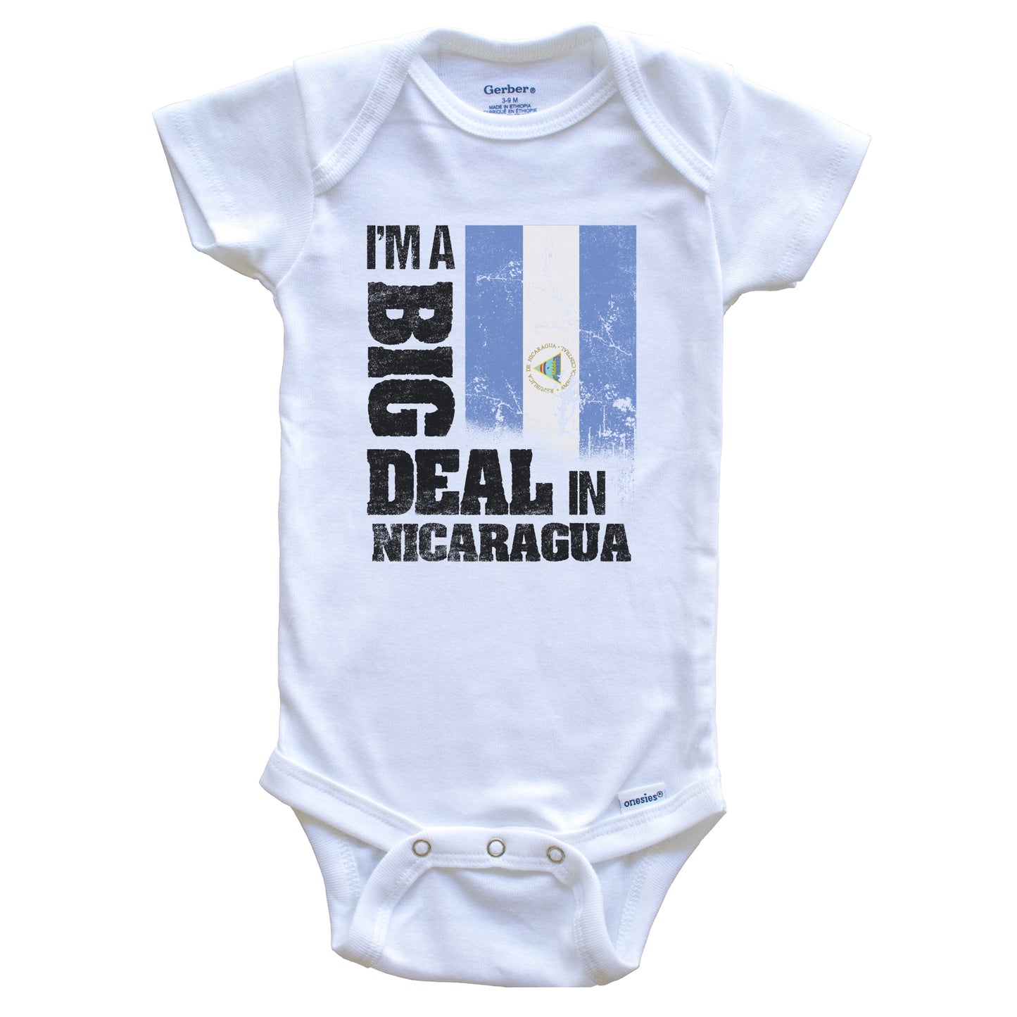 I'm A Big Deal In Nicaragua Funny Nicaraguan Flag Baby Bodysuit