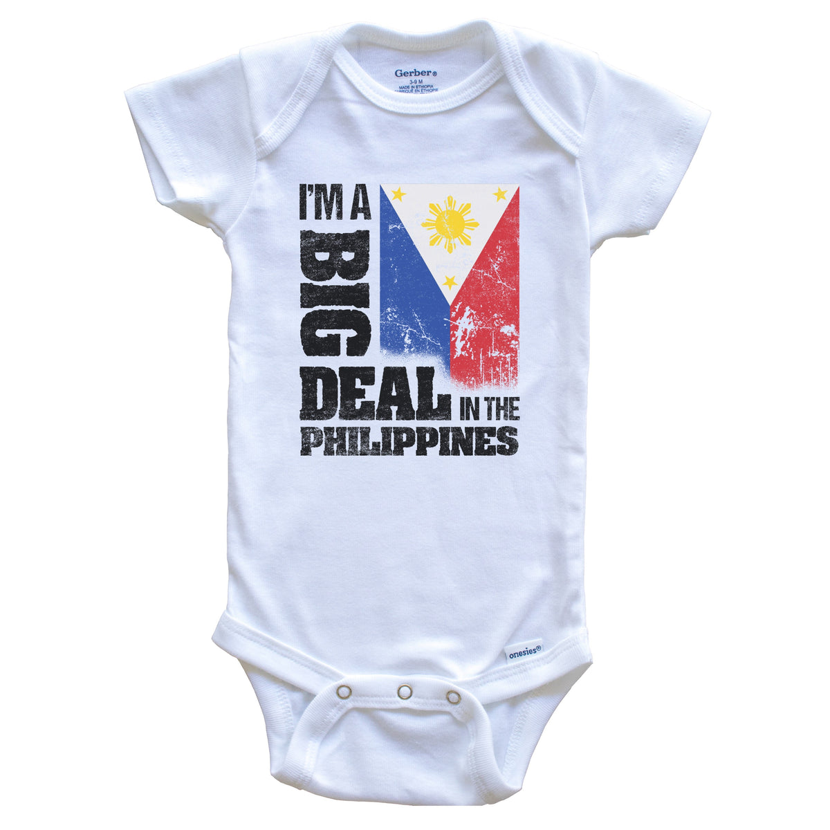 I'm A Big Deal In the Philippines Funny Filipino Flag Baby Bodysuit