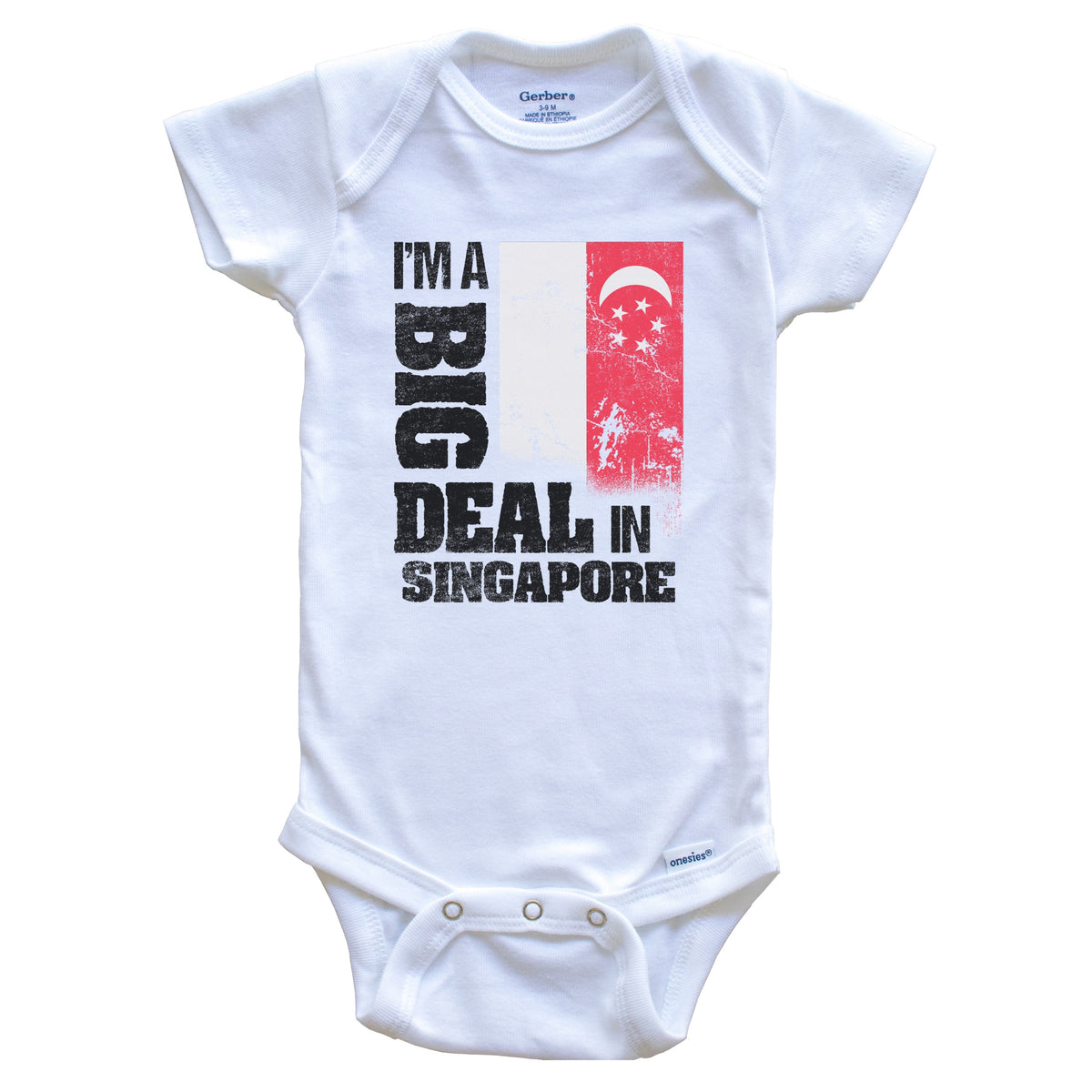 I'm A Big Deal In Singapore Funny Singaporean Flag Baby Bodysuit