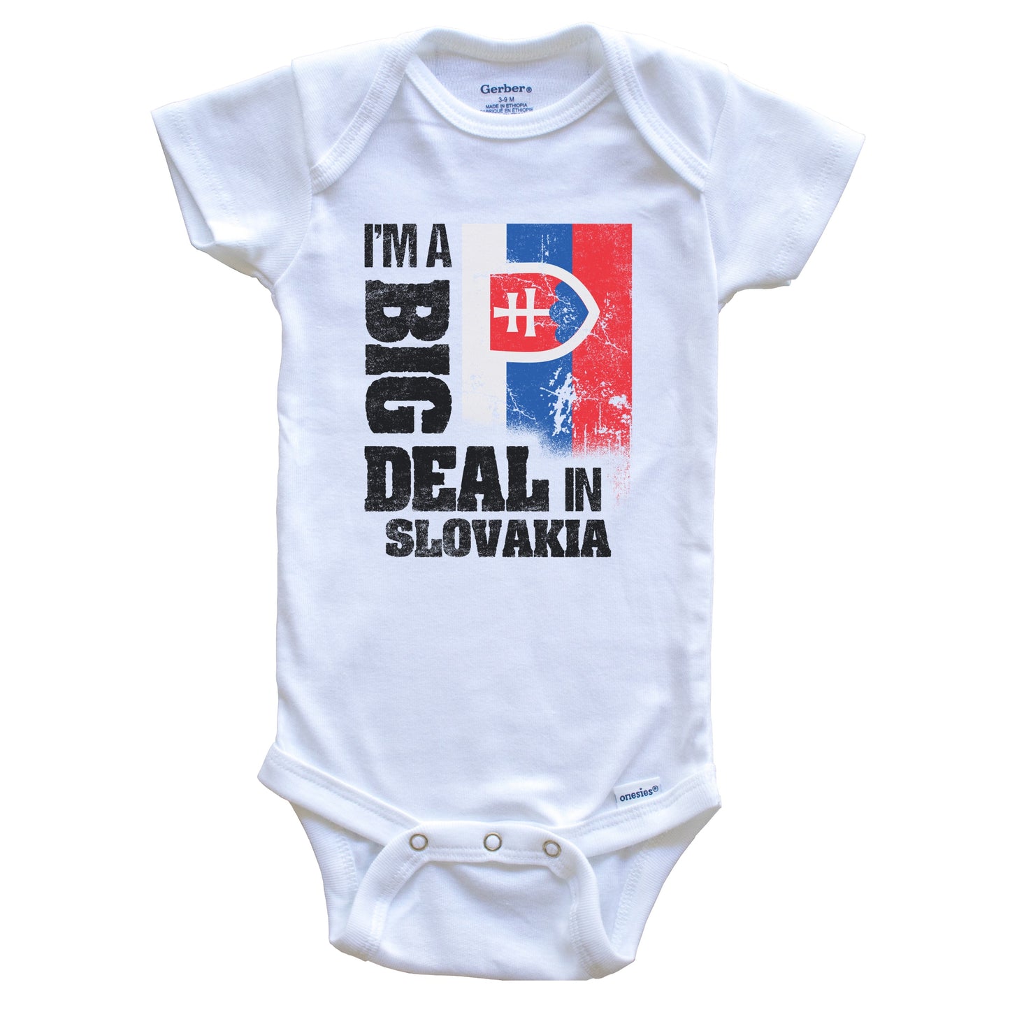 I'm A Big Deal In Slovakia Funny Slovakian Flag Baby Bodysuit