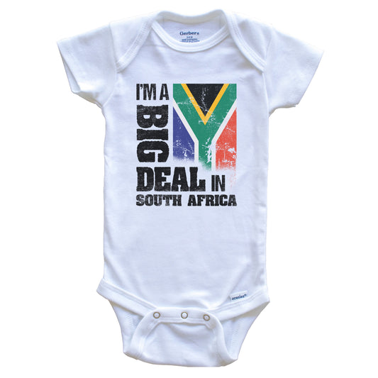 I'm A Big Deal In South Africa Funny South African Flag Baby Bodysuit