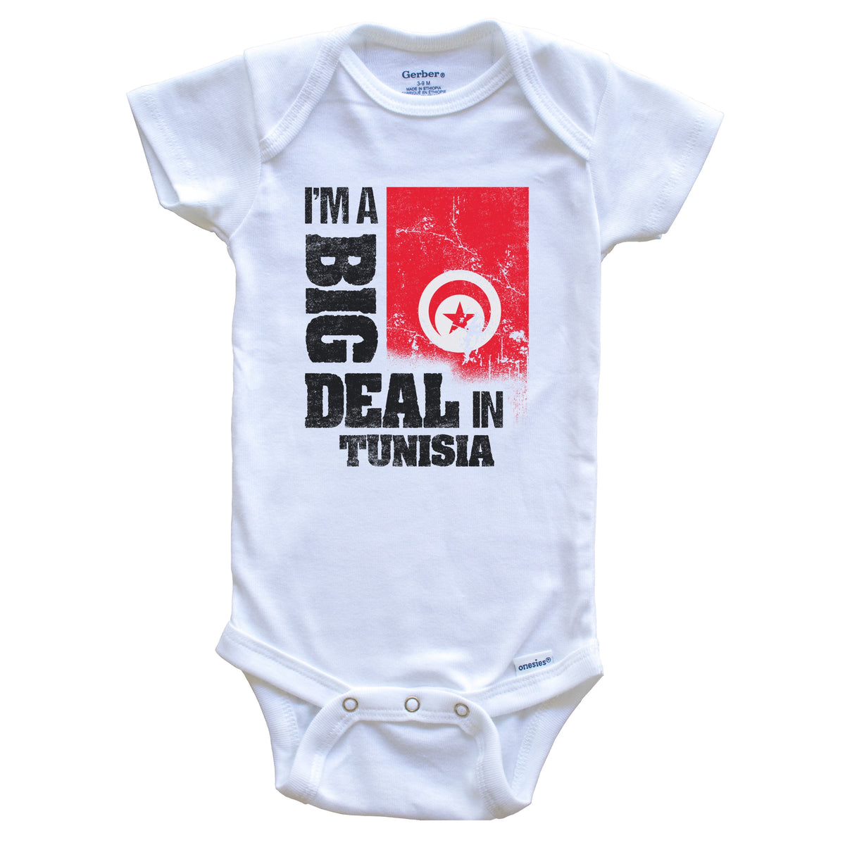 I'm A Big Deal In Tunisia Funny Tunisian Flag Baby Bodysuit