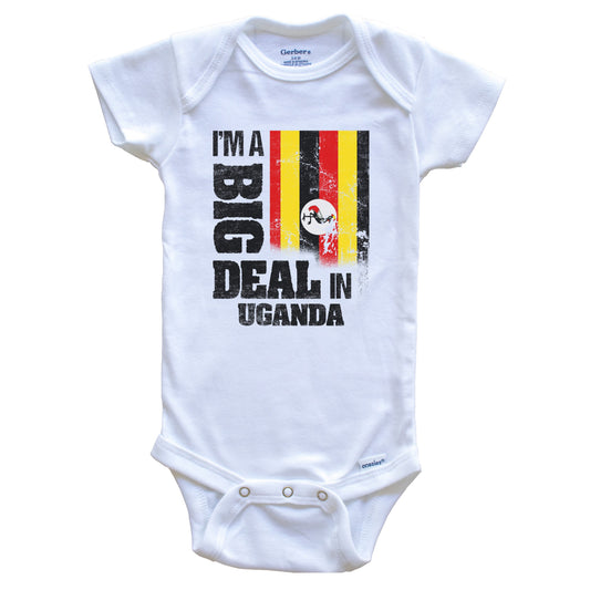 I'm A Big Deal In Uganda Funny Ugandan Flag Baby Bodysuit
