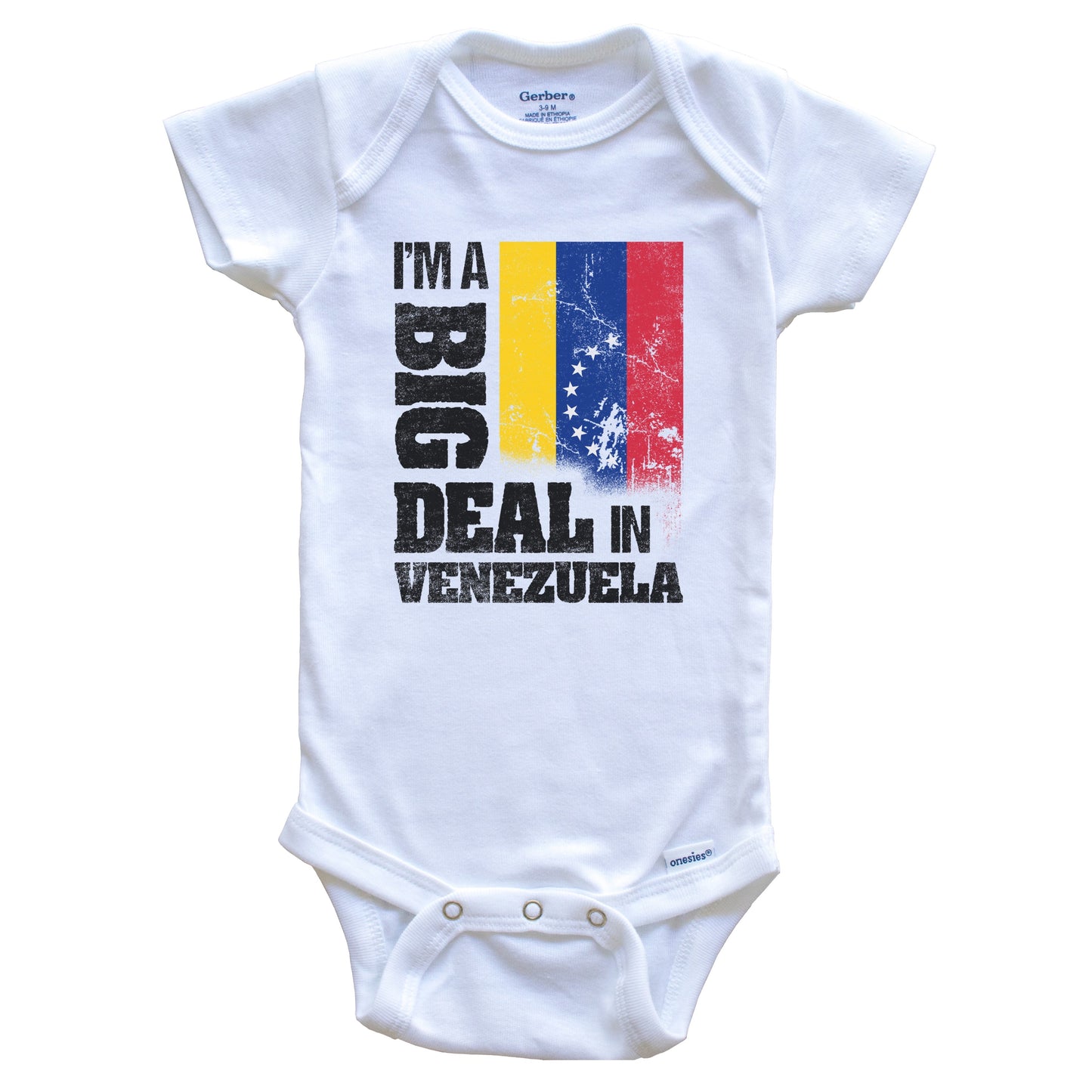 I'm A Big Deal In Venezuela Funny Venezuelan Flag Baby Bodysuit
