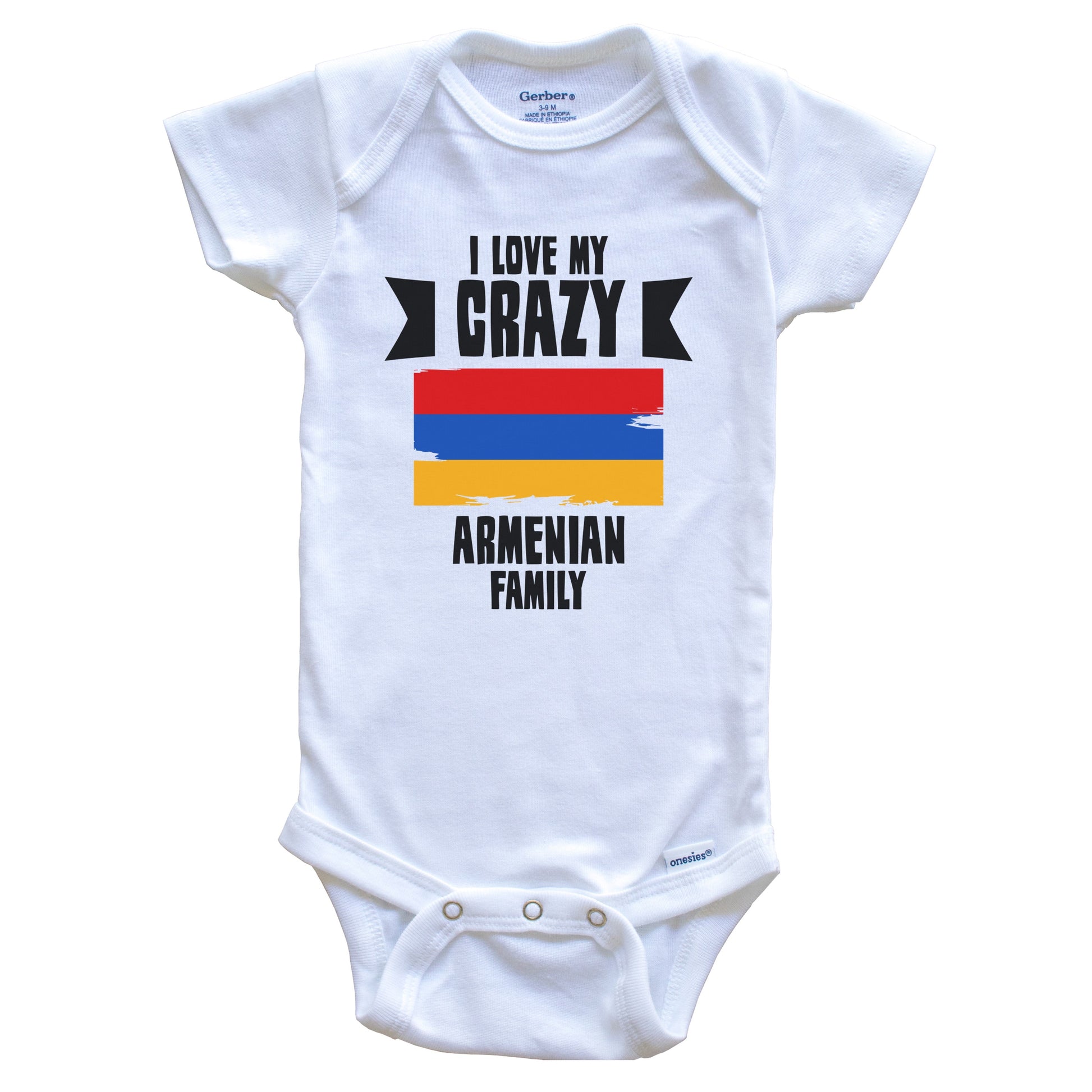 I Love My Crazy Armenian Family Funny Armenia Flag Baby Bodysuit